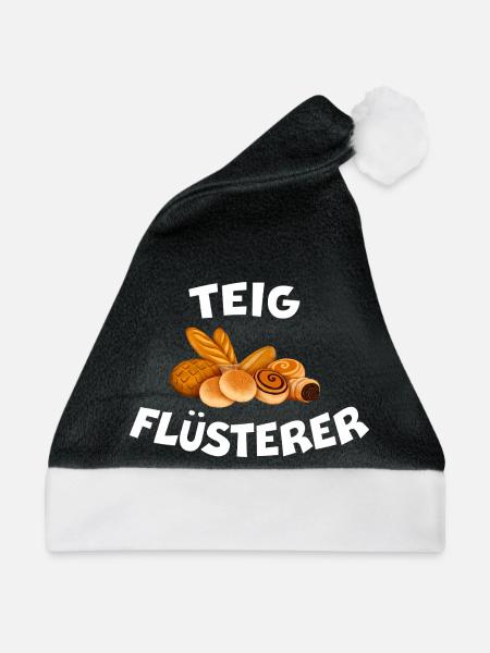 TEIGFLÜSTERER Bäcker Spruch Brot backen - Weihnachtsmütze - Schwarz/Weiß