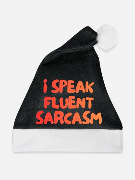 i speak fluent sarcasm - Weihnachtsmütze - Schwarz/Weiß
