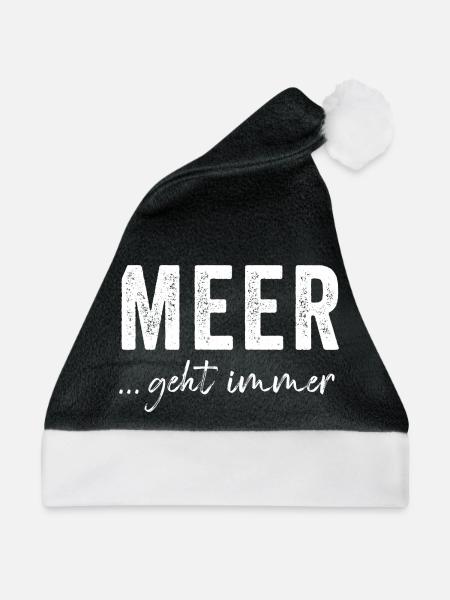 Meer geht immer - Weihnachtsmütze - Schwarz/Weiß