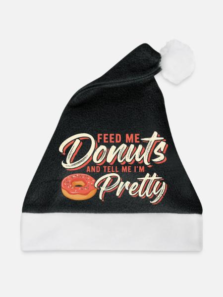 Füttere mich mit Donuts, sag mir, ich sei hübsch - Weihnachtsmütze - Schwarz/Weiß - Vorne