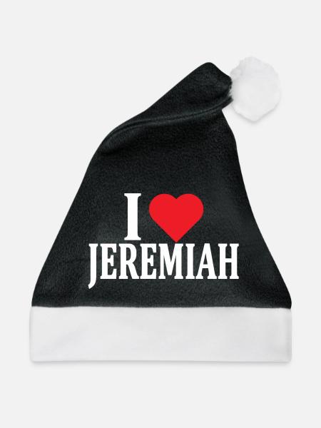 T-Shirt I love Jeremiah T-Shirt Geschenkidee - Weihnachtsmütze - Schwarz/Weiß - Vorne