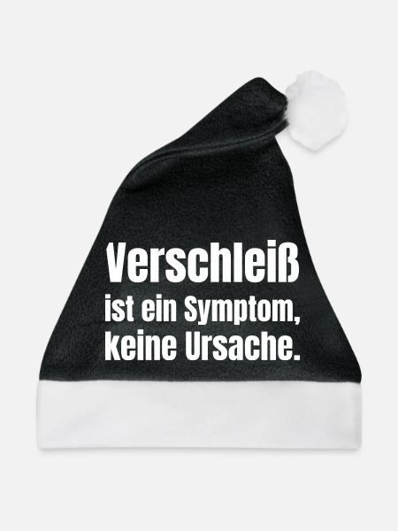 Verschleiß ist Symptom  - Weihnachtsmütze - Schwarz/Weiß