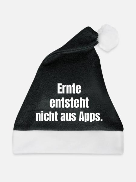 Ernte entsteht nicht aus Apps. - Weihnachtsmütze - Schwarz/Weiß