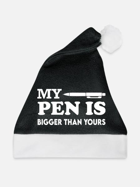 My Pen is bigger than yours T-Shirt Sprüche Erotik - Weihnachtsmütze - Schwarz/Weiß - Vorne