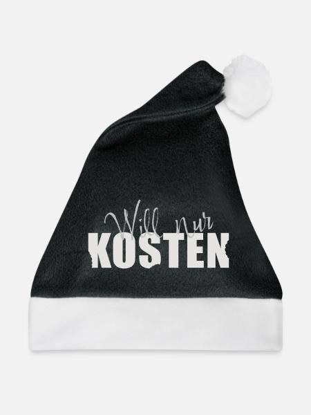 Will nur kosten! - Weihnachtsmütze - Schwarz/Weiß
