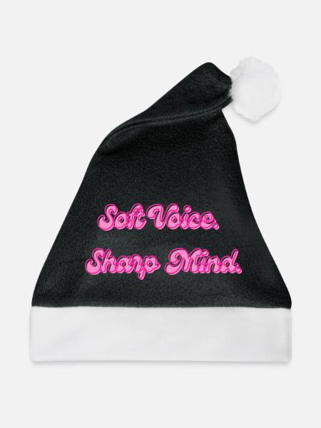 Soft Voice Sharp Mind | Motivationsspruch - Weihnachtsmütze - Schwarz/Weiß