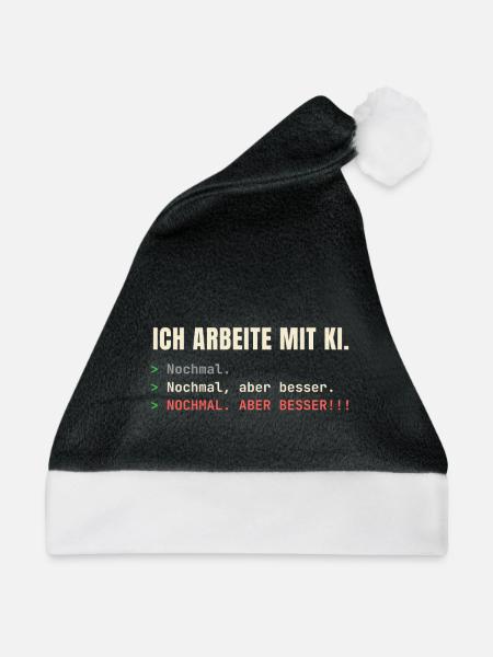 Ich arbeite mit KI – Nochmal, aber besser! - Weihnachtsmütze - Schwarz/Weiß