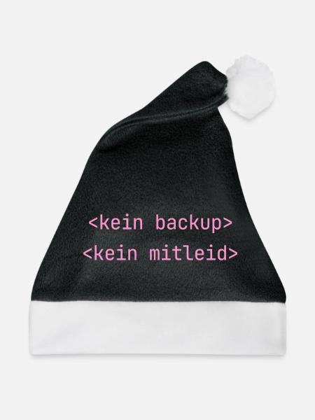 Kein Backup Kein Mitleid IT-Berater Admin - Weihnachtsmütze - Schwarz/Weiß