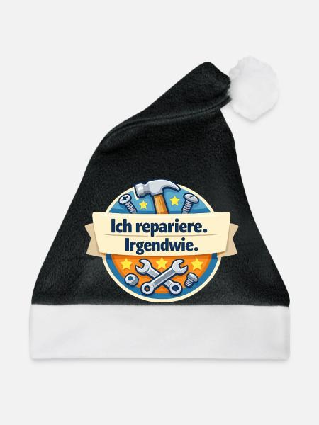 Ich repariere. Irgendwie. - Weihnachtsmütze - Schwarz/Weiß