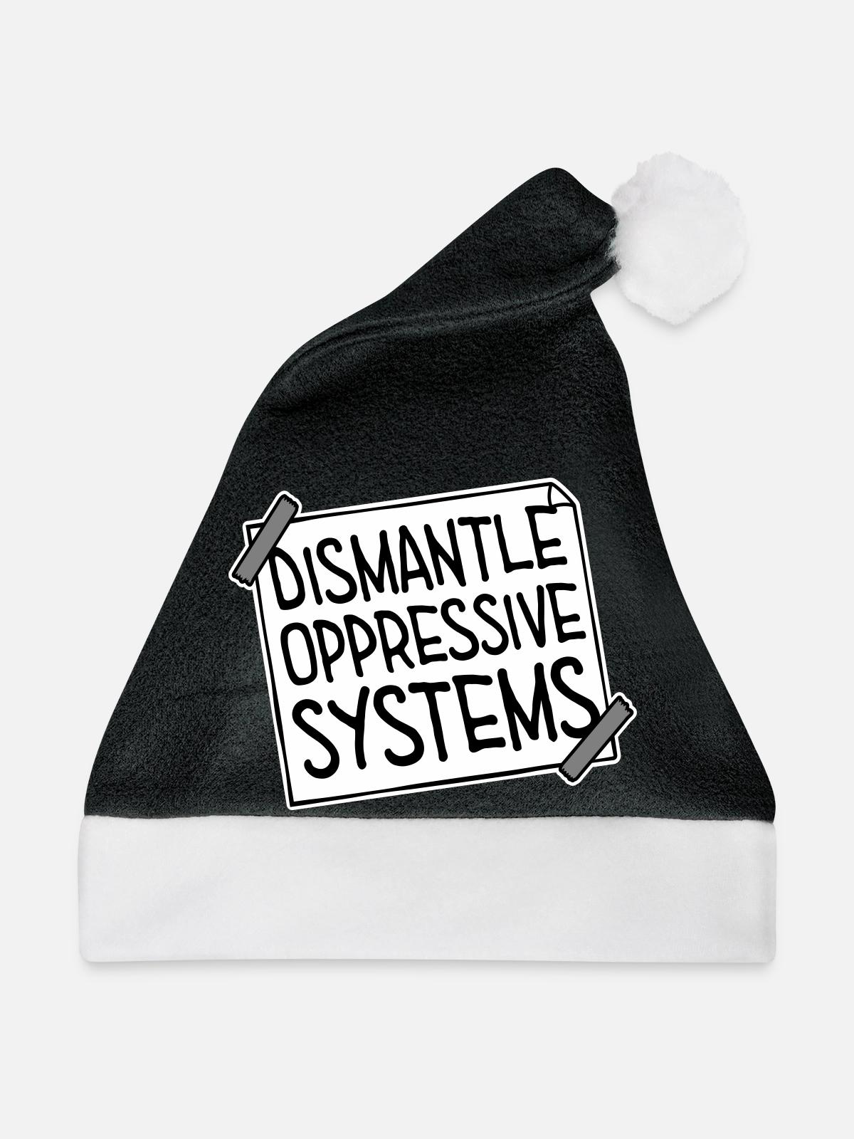 Dismantle Oppressive Systems Aktivismus Statement - Weihnachtsmütze - Schwarz/Weiß - Vorne