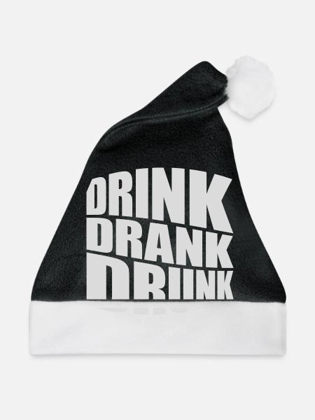 drink drank drunk Zitat - Weihnachtsmütze - Schwarz/Weiß
