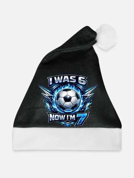 Fussball 6 7 Geburtstag Ich war 6 jetzt bin ich 7 - Weihnachtsmütze - Schwarz/Weiß - Vorne