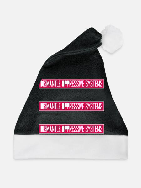 Dismantle Oppressive Systems Aktivismus Statement - Weihnachtsmütze - Schwarz/Weiß - Vorne