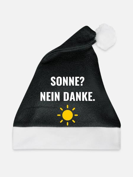 Sonne? Nein danke. - Weihnachtsmütze - Schwarz/Weiß
