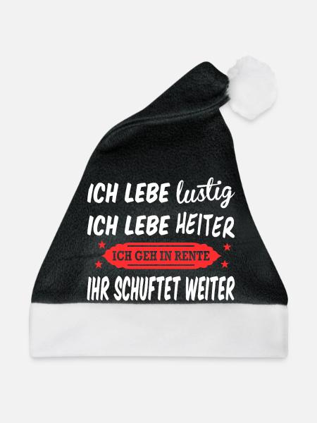 Lustig Heiter Rentner Rentnerin Beruf Sprüche - Weihnachtsmütze - Schwarz/Weiß - Vorne