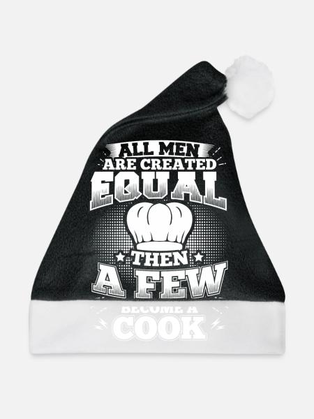 Funny Cook Cooking Shirt All Men Equal - Weihnachtsmütze - Schwarz/Weiß - Vorne