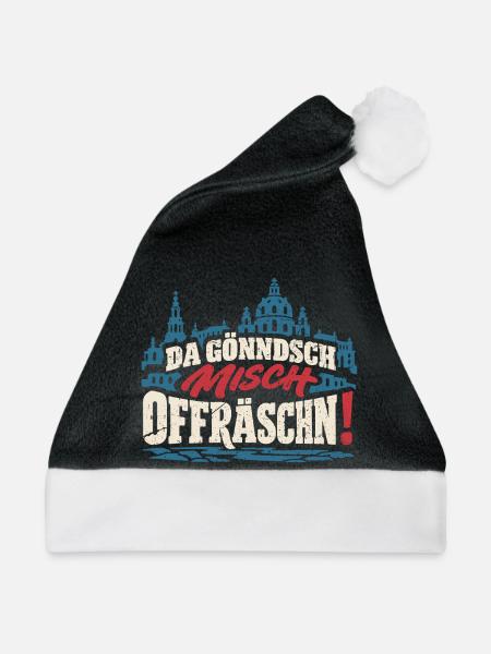 Da gönndsch misch offräschn! – Dresden - Weihnachtsmütze - Schwarz/Weiß - Vorne