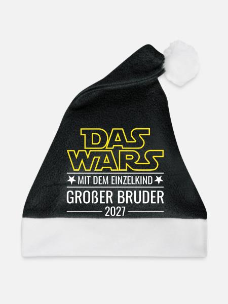 Das wars mit dem Einzelkind - Großer Bruder 2027 - Weihnachtsmütze - Schwarz/Weiß
