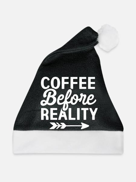 Kaffee vor der Realität - Weihnachtsmütze - Schwarz/Weiß