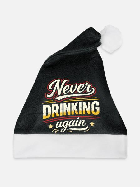 Nie Mehr Trinken – Retro Stil - Weihnachtsmütze - Schwarz/Weiß