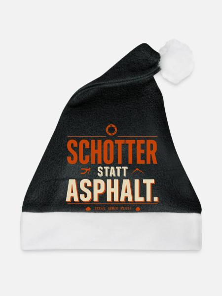 Schotter Statt Asphalt Spruch - Weihnachtsmütze - Schwarz/Weiß - Vorne