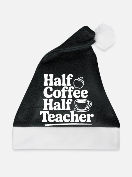 Halb Kaffee, halb Lehrerin - Weihnachtsmütze - Schwarz/Weiß - Vorne