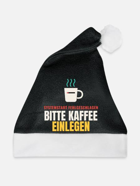 Systemstart fehlgeschlagen – Bitte Kaffee einlegen - Weihnachtsmütze - Schwarz/Weiß