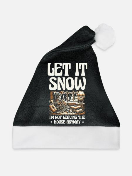 Lass es schneien verlasse Haus nicht Winterkomfort - Weihnachtsmütze - Schwarz/Weiß - Vorne