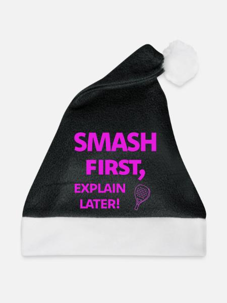 Smash First, Explain Later Padelspruch - Weihnachtsmütze - Schwarz/Weiß