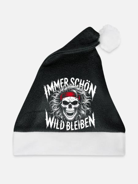 Immer Schön Wild Bleiben Skulldesign - Weihnachtsmütze - Schwarz/Weiß