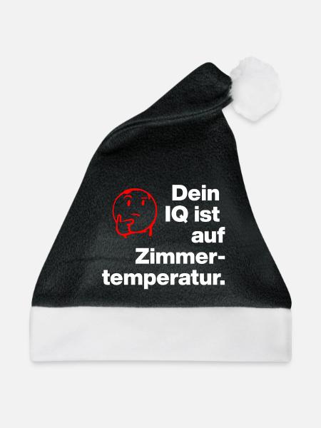 DEIN IQ IST AUF ZIMMER-TEMPERATUR. SARKASMUS FRECH - Weihnachtsmütze - Schwarz/Weiß - Vorne