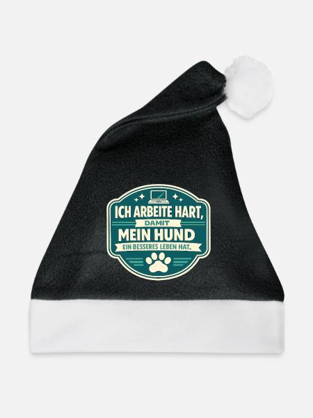 Harte Arbeit für meinen Hund - Weihnachtsmütze - Schwarz/Weiß