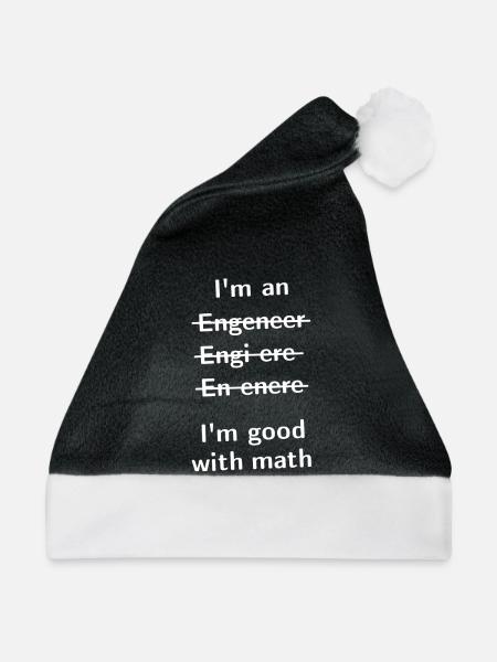 I'm An Engeneer, I'm Good With Math - Weihnachtsmütze - Schwarz/Weiß - Vorne