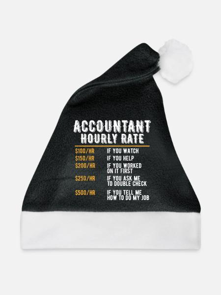 Humor Buchhalter Stundensatz Buchhaltung CPA Lustig - Weihnachtsmütze - Schwarz/Weiß