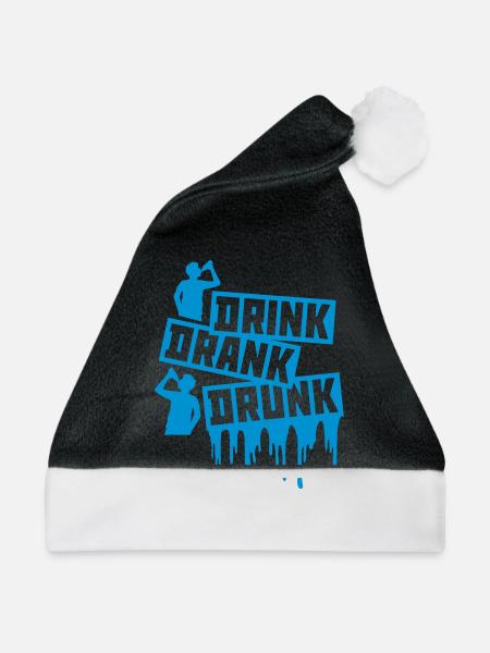 drink drank drunk Zitat - Weihnachtsmütze - Schwarz/Weiß