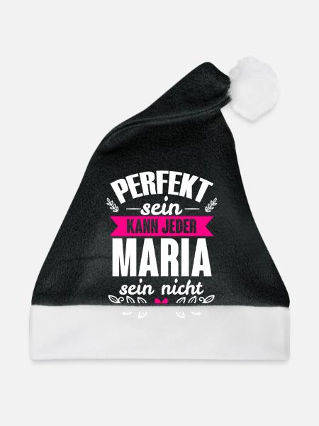 Maria - Perfekt Sein Kann Jeder Maria Nicht - Weihnachtsmütze - Schwarz/Weiß - Vorne