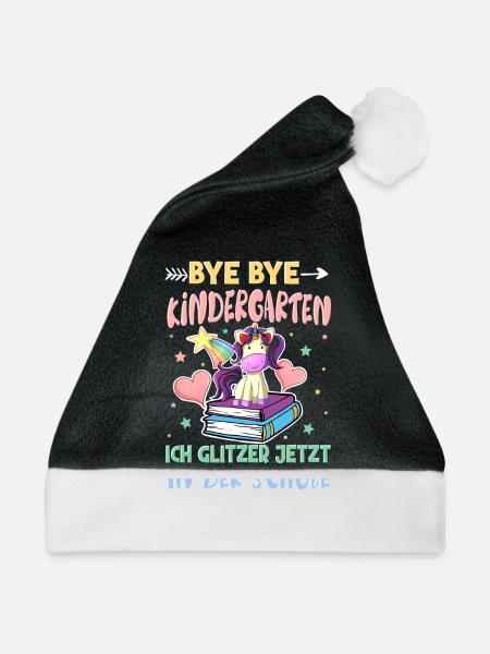 Bye Bye Kindergarten Einschulung - Weihnachtsmütze - Schwarz/Weiß - Vorne