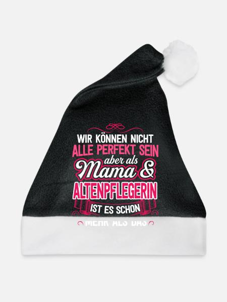ALTENPFLEGERIN - Mama - Weihnachtsmütze - Schwarz/Weiß