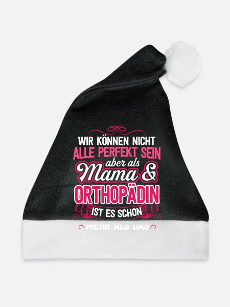 ORTHOPÄDIN - Mama - Weihnachtsmütze - Schwarz/Weiß