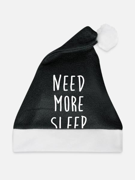 Need more sleep - Ich brauche mehr Schlaf - Weihnachtsmütze - Schwarz/Weiß - Vorne