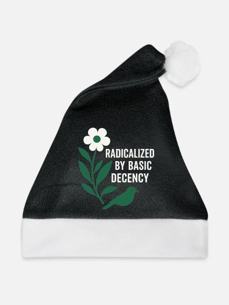 Radicalized By Decency Shirt for Activists - Weihnachtsmütze - Schwarz/Weiß - Vorne