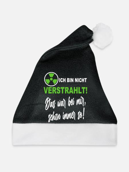 Verstrahlt Ufo Ausserirdische Sprüche Shirt - Weihnachtsmütze - Schwarz/Weiß - Vorne