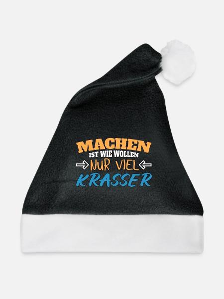 Machen ist wie wollen nur krasser - Weihnachtsmütze - Schwarz/Weiß - Vorne