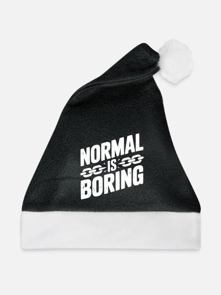 Normal ist langweilig - Weihnachtsmütze - Schwarz/Weiß