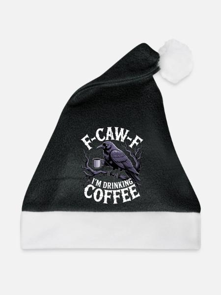 F-Caw-F: Ich Trinke Kaffee - Weihnachtsmütze - Schwarz/Weiß