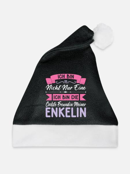Ich Bin Nicht Nur Eine Coolste Freundin Enkelin - Weihnachtsmütze - Schwarz/Weiß