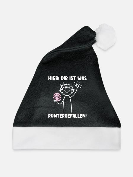 Hier Dir Ist Was Runtergefallen Sarkastischer - Weihnachtsmütze - Schwarz/Weiß