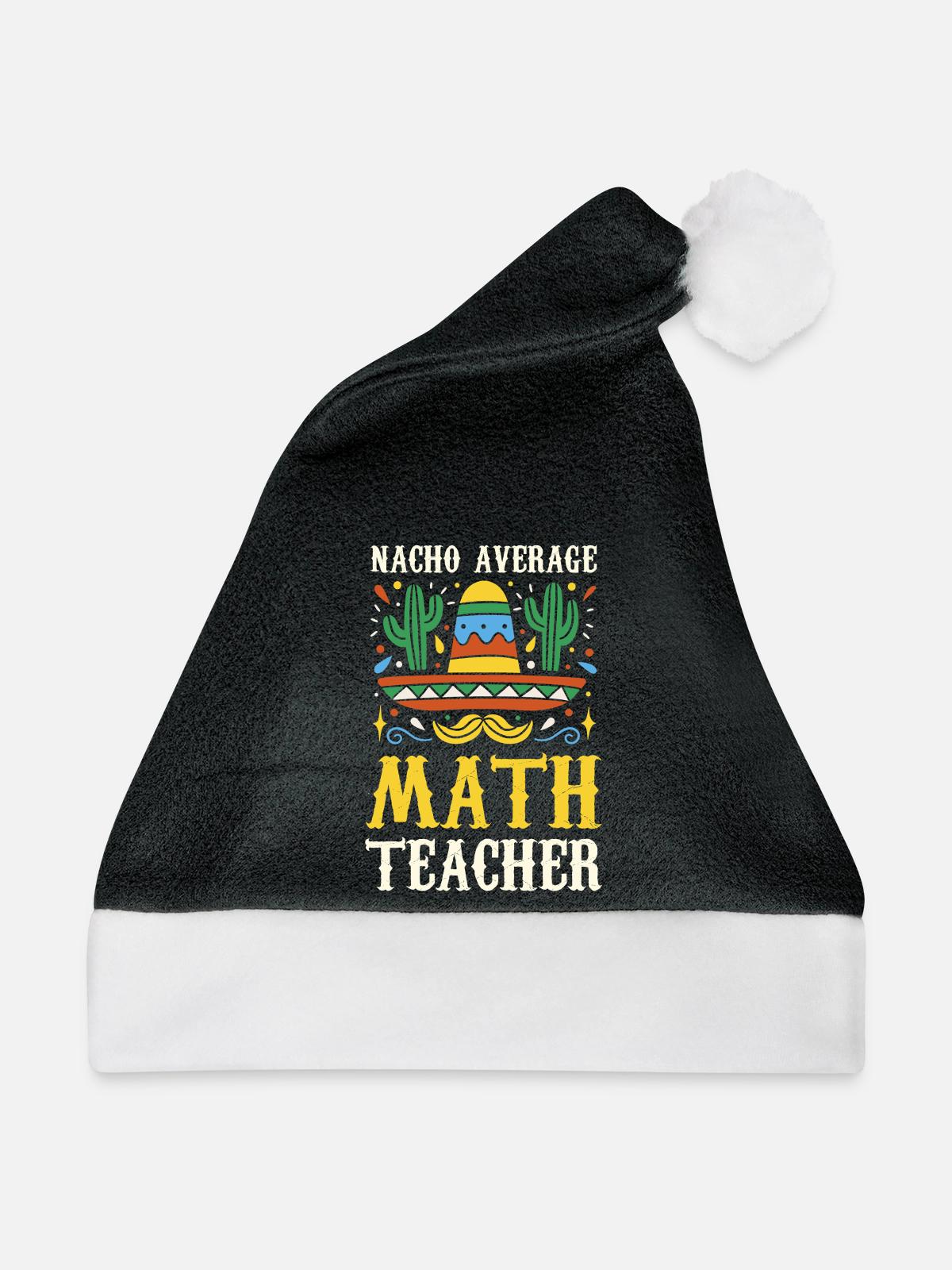 Nacho Average Math Teacher - Weihnachtsmütze - Schwarz/Weiß - Vorne