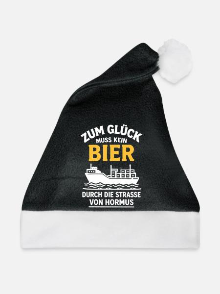 Bier Spruch Schiff  Strasse von Hormus - Weihnachtsmütze - Schwarz/Weiß - Vorne