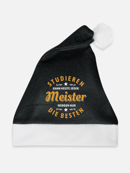 Studieren kann jeder - Handwerker Spruch - Weihnachtsmütze - Schwarz/Weiß